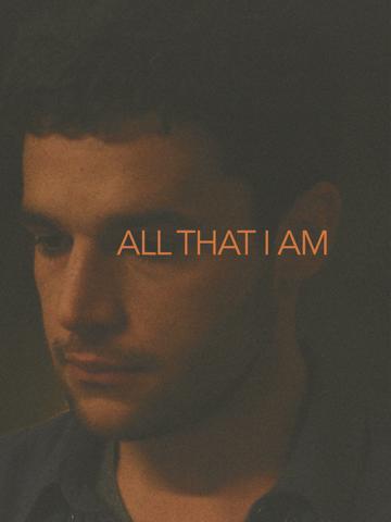 All That I Am poszter