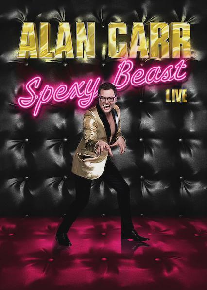 Movie poster for Alan Carr: Spexy Beast