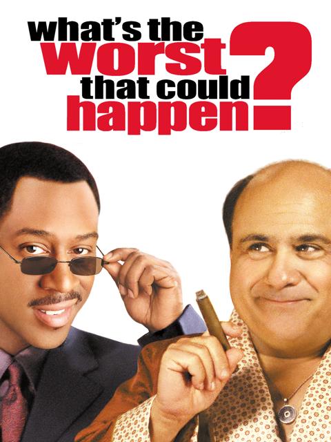 What's the Worst That Could Happen?