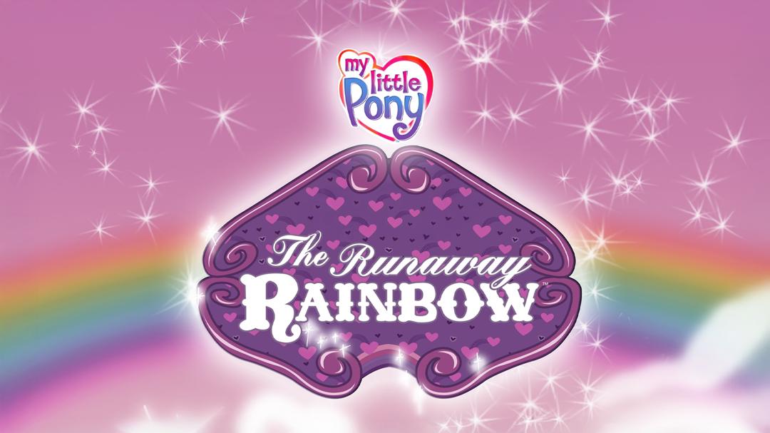 My Little Pony: The Runaway Rainbow