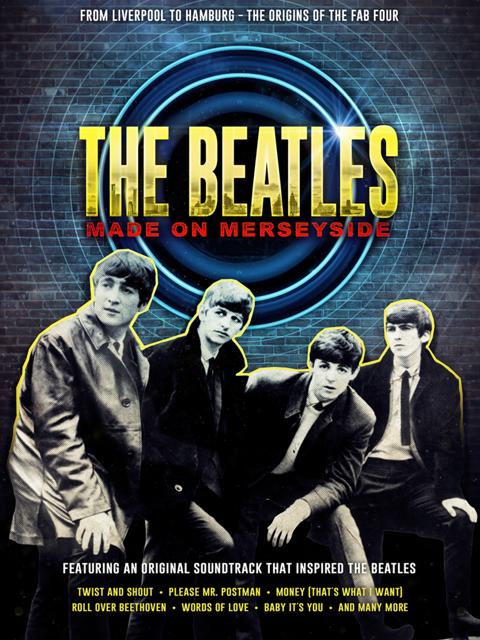 Movie poster for The Beatles: Made on Merseyside