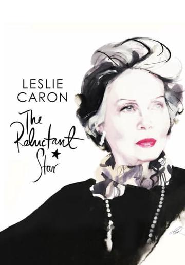 Leslie Caron: The Reluctant Star poszter