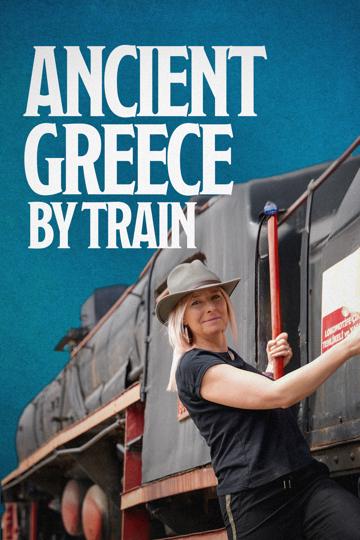 Ancient Greece By Train