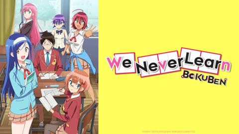 We Never Learn: BOKUBEN