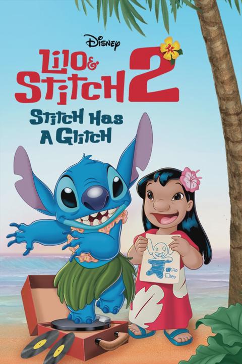Poster för Lilo & Stitch 2: Stitch Has a Glitch