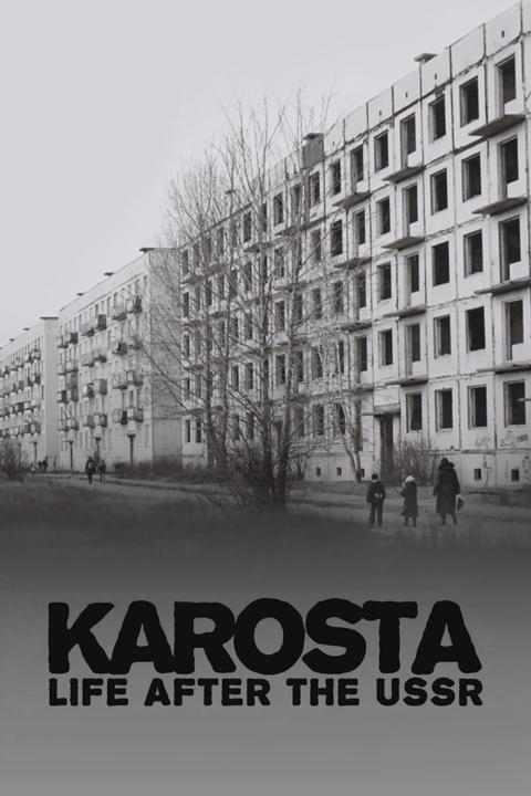 Movie poster for Karosta: Life After the USSR