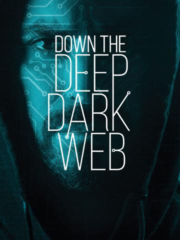 Down the Deep, Dark Web poszter