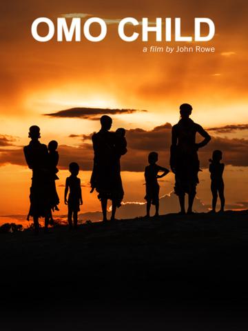 Omo Child: The River and the Bush poszter