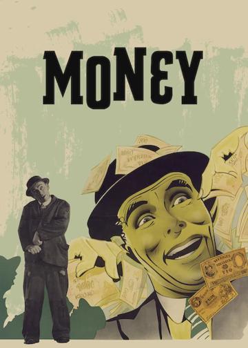 Money: A Tragicomic Saga poszter