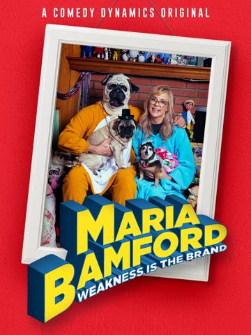 Maria Bamford: Weakness Is the Brand poszter