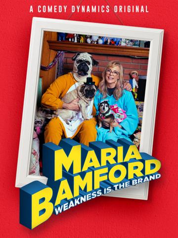 Maria Bamford: Weakness Is the Brand poszter