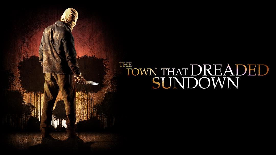 The Town that Dreaded Sundown