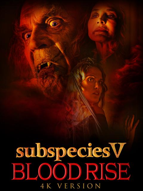 Movie poster for Subspecies V: Blood Rise