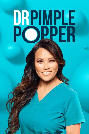Dr. Pimple Popper poszter