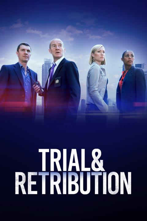 Series poster for Trial & Retribution
