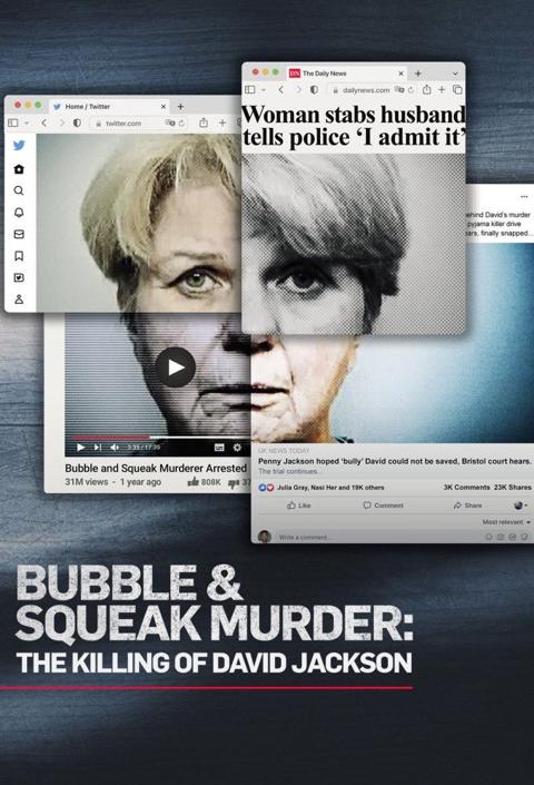 Series poster for Bubble & Squeak Murder: The Killing of David Jackson
