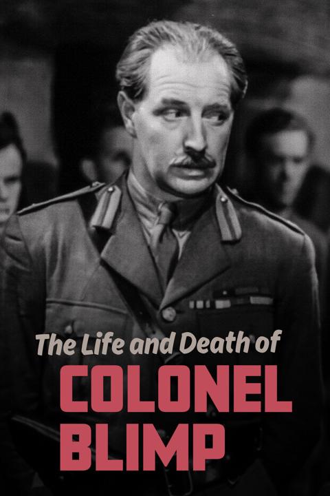 The Life and Death of Colonel Blimp