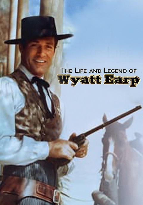 Series poster for The Life and Legend of Wyatt Earp