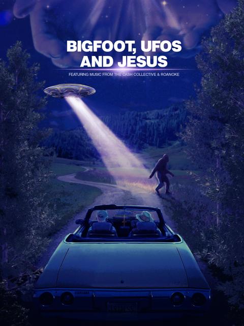 Movie poster for Bigfoot, UFOs and Jesus