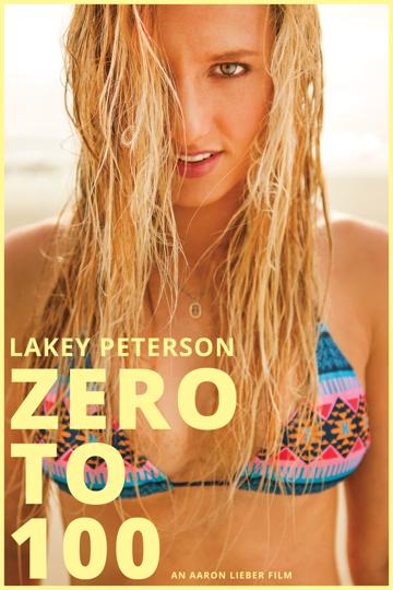 Lakey Peterson: Zero to 100 poszter