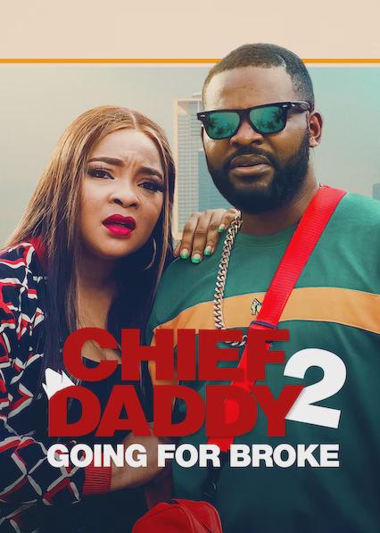 Movie poster for Chief Daddy 2: Going for Broke