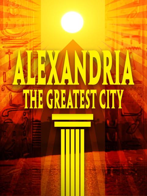Movie poster for Alexandria: The Greatest City