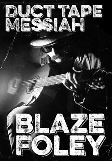 Blaze Foley: Duct Tape Messiah poszter