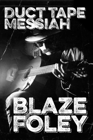 Blaze Foley: Duct Tape Messiah poszter
