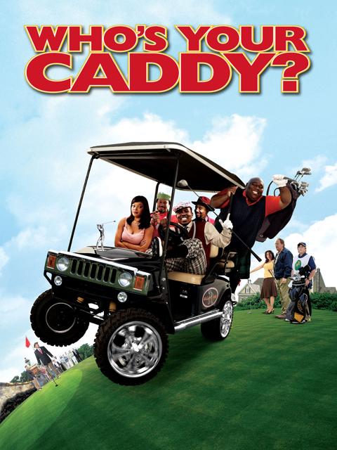 Movie poster for Who's Your Caddy?