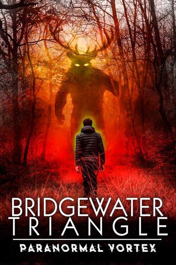 Bridgewater Triangle: Paranormal Vortex poszter