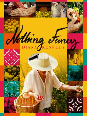 Diana Kennedy: Nothing Fancy poszter