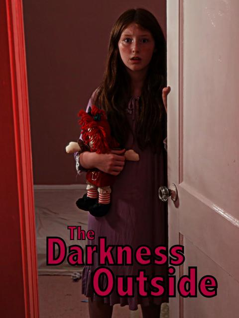 Movie poster for The Darkness Outside