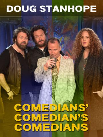 Doug Stanhope: The Comedians' Comedian's Comedians poszter
