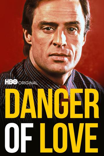 The Danger of Love: The Carolyn Warmus Story poszter