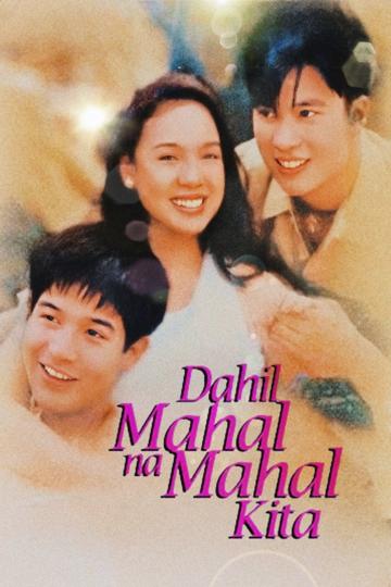 Dahil Mahal na Mahal Kita poszter