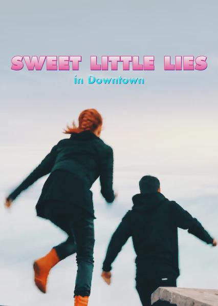 Poster för Sweet Little Lies Downtown