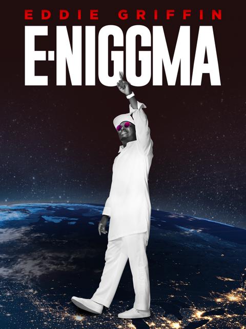 Poster för Eddie Griffin: E-Niggma