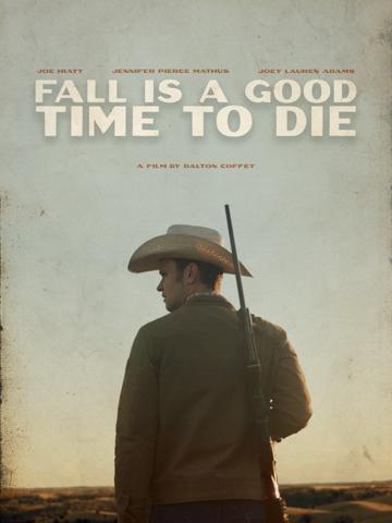 Fall Is a Good Time to Die
