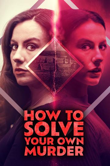 How to Solve Your Own Murder
