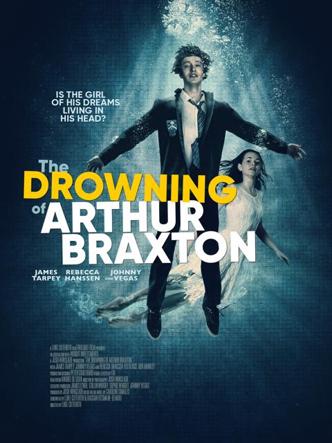 Movie poster for The Drowning of Arthur Braxton