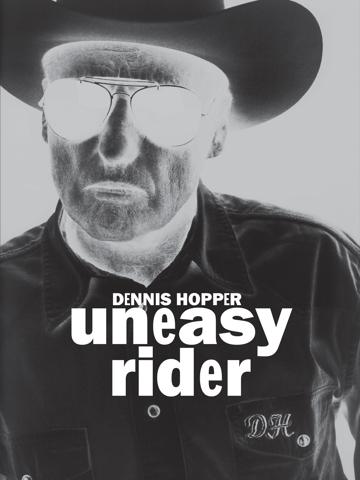 Dennis Hopper: Uneasy Rider poszter