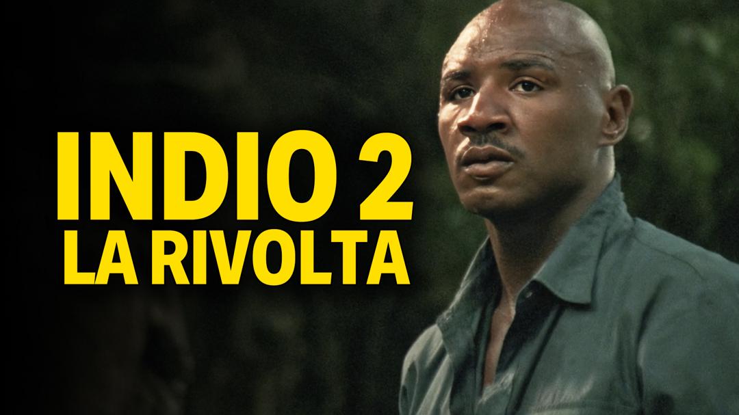Indio 2 - The Revolt