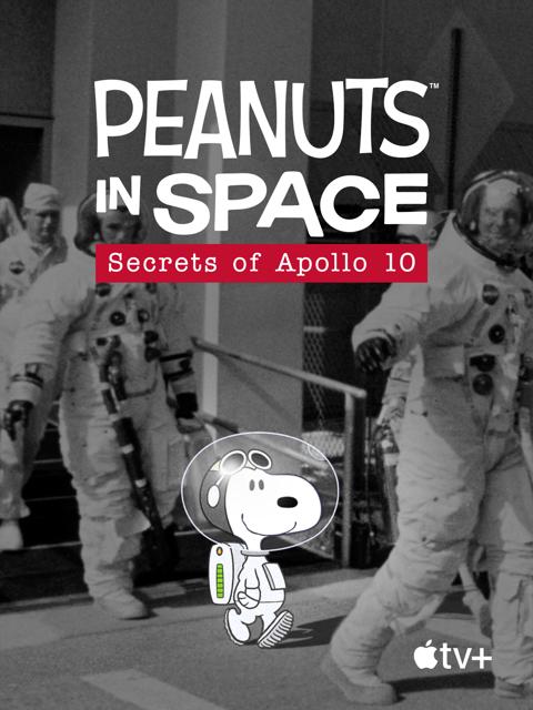 Poster för Peanuts in Space: Secrets of Apollo 10