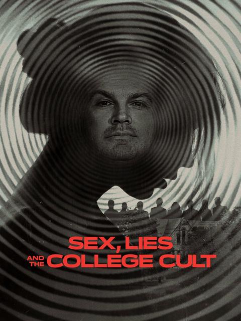 Movie poster for Sex, Lies and the College Cult
