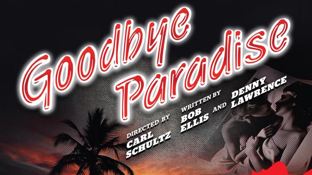 Goodbye Paradise