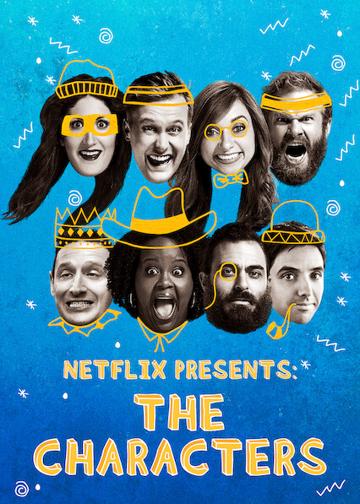 Netflix Presents: The Characters poszter