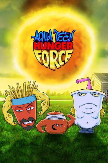 Aqua Teen Hunger Force poszter