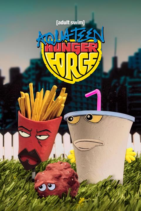 Poster för Aqua Teen Hunger Force