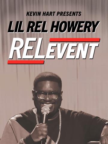 Lil Rel Howery: RELevent poszter
