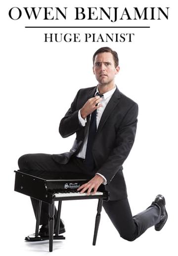 Owen Benjamin: Huge Pianist poszter